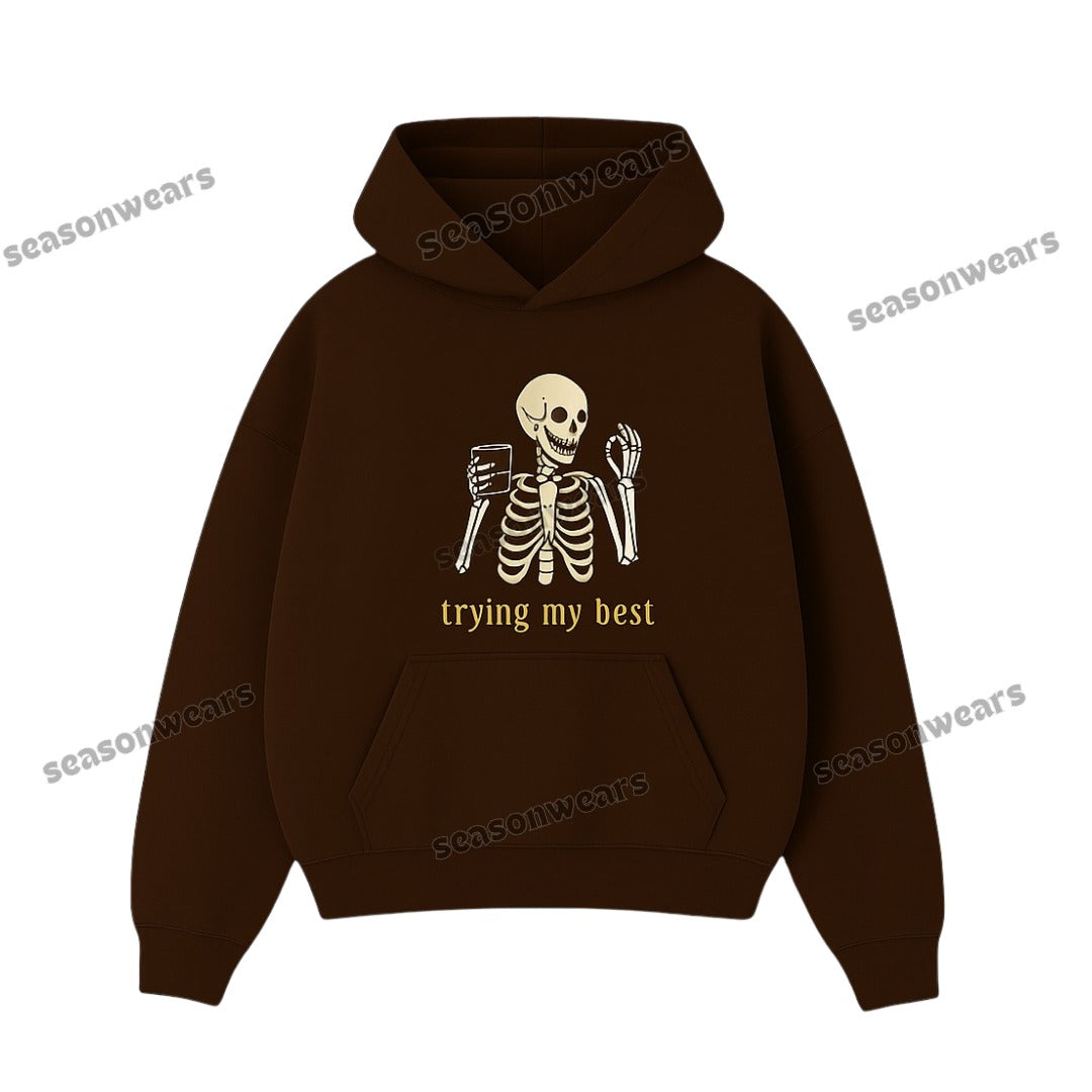Trying My Best Hoodie
